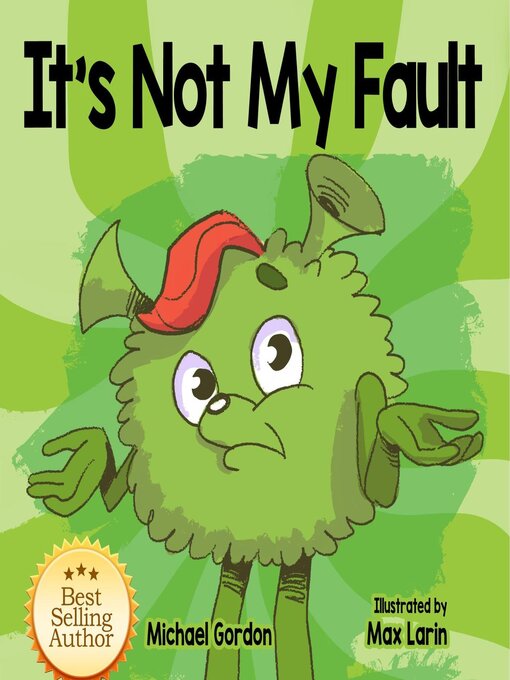 Title details for It's Not My Fault by Michael Gordon - Available